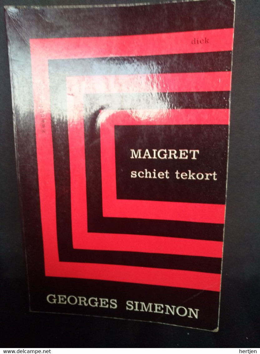 Maigret Schiet Tekort  - Georges Simenon - Détectives & Espionnages