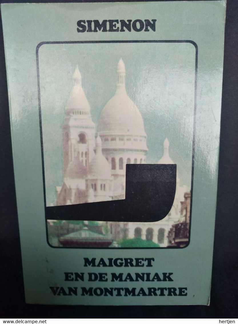 Maigret En De Maniak Van Montmartre  - Georges Simenon - Détectives & Espionnages