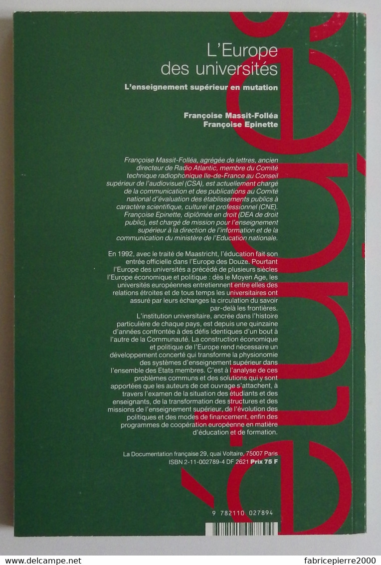 DOCUMENTATION FRANCAISE - L'Europe Des Universités. L'enseignement Supérieur En Mutation 1992 EXCELLENT ETAT - Soziologie