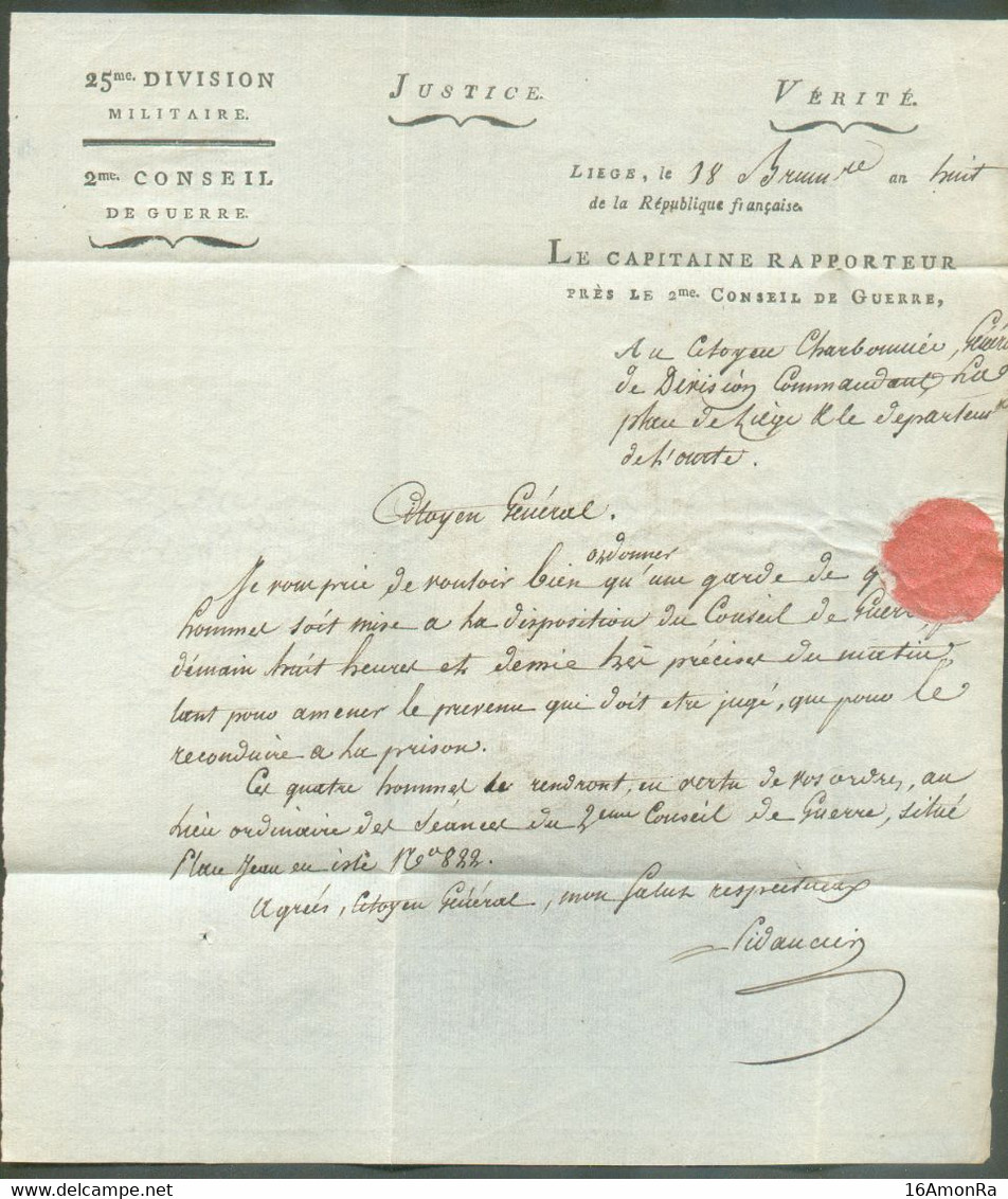 LAC De LIEGE Le 18 Brumaire AN 8 (9 Novembre 1799) Du Capitaine Rapporteur 2ème Conseil De Guerre De La 25è Division Mil - 1794-1814 (Periodo Francese)