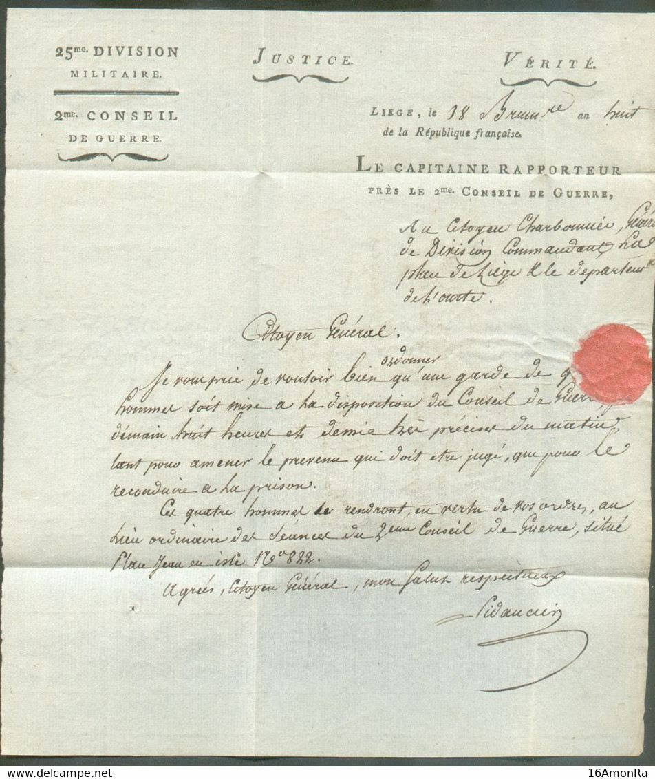 LAC De LIEGE Le 18 Brumaire AN 8 (9 Novembre 1799) Du Capitaine Rapporteur 2ème Conseil De Guerre De La 25è Division Mil - 1794-1814 (Période Française)
