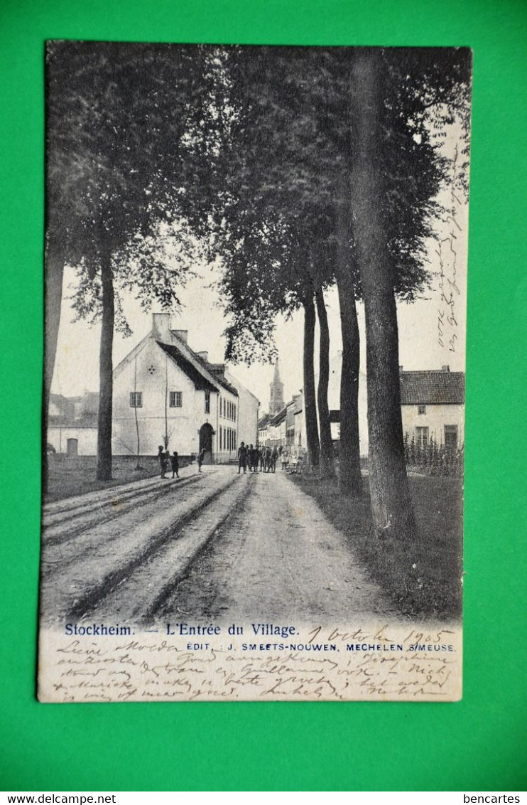 Stockheim 1905: L'entrée Du Village Très Animée - Dilsen-Stokkem