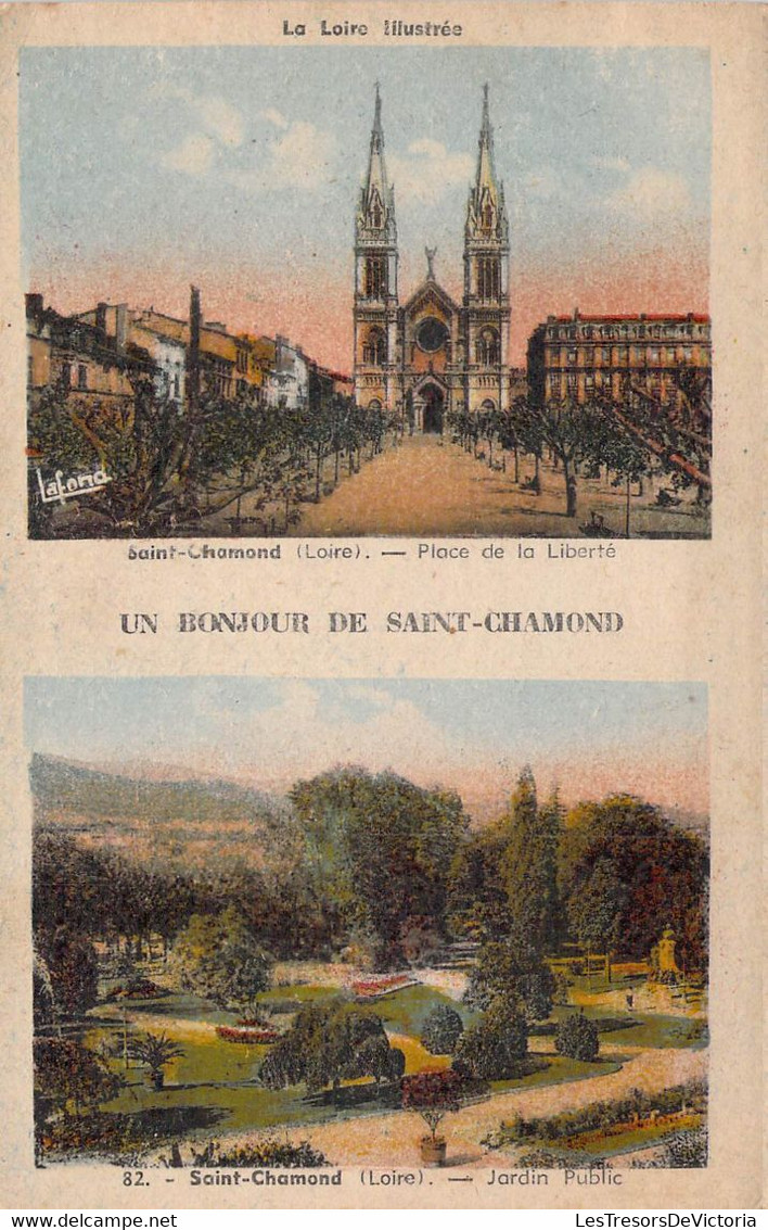 CPA - 42 - St CHAMOND - La Loire Illustrée - Plce De La Liberté Et Jardin Public - Divisée - Edition Lafond St Etienne - Saint Chamond