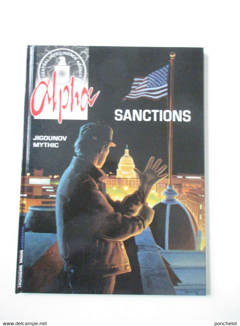 BD Livre ALPHA 5 EO Sanctions MYTIC JIGOUNOV Edition LE LOMBARD Troisième Vague - Alpha