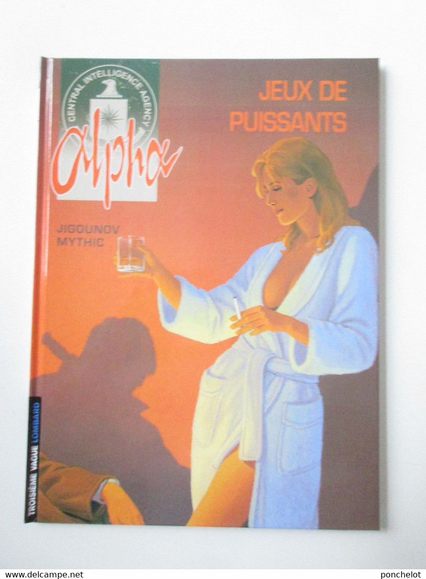 BD Livre ALPHA 8 EO Jeux De Puissants MYTIC JIGOUNOV Edition LE LOMBARD Troisième Vague - Alpha