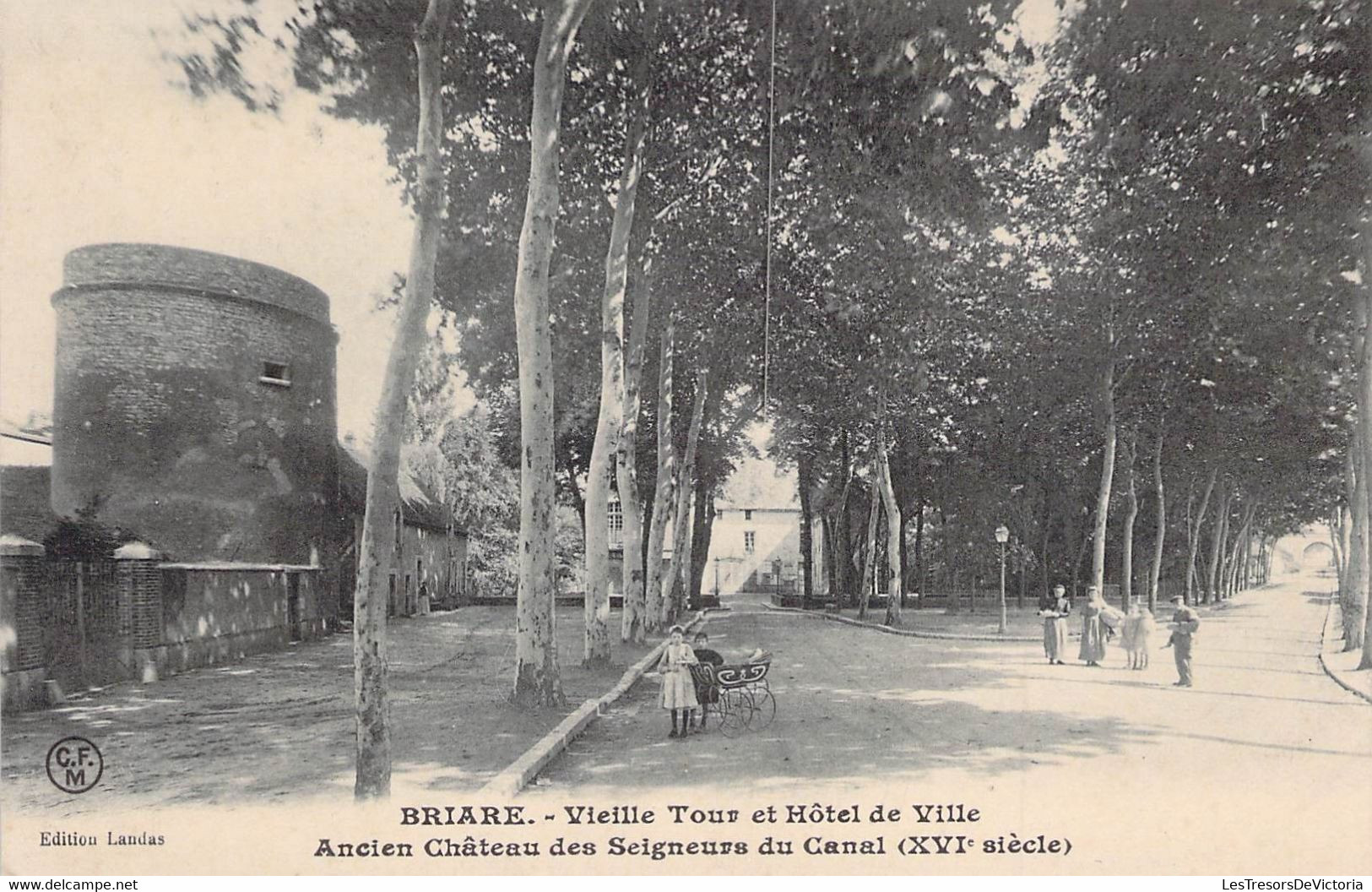 CPA - 45 - BRIARE - Vieille Tour Et Hôtel De Ville - Ancien Château Des Seigneurs Du Canal XVIè - Animée - Berceau - Briare