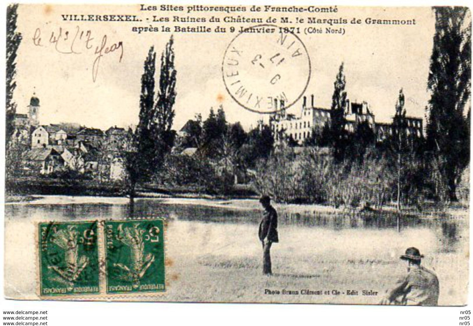 70  - VILLERSEXEL - Les Ruines Du Chateau De M. Le Marquis De Grammont ( Obliteration " Meximieux - Ain " 1917 ) - Villersexel