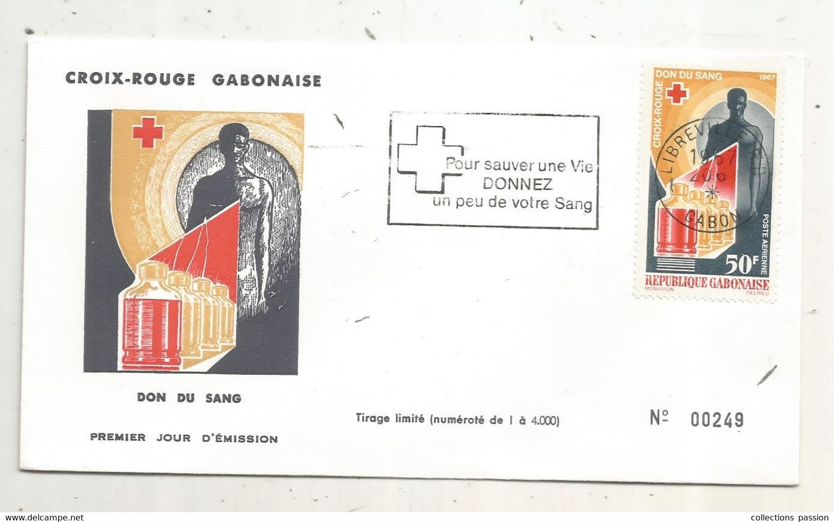 FDC, Premier Jour, GABON , Lettre, 1967, LIBREVILLE , CROIX ROUGE GABONAISE ,don Du Sang, 2 Scans - Gabon (1960-...)