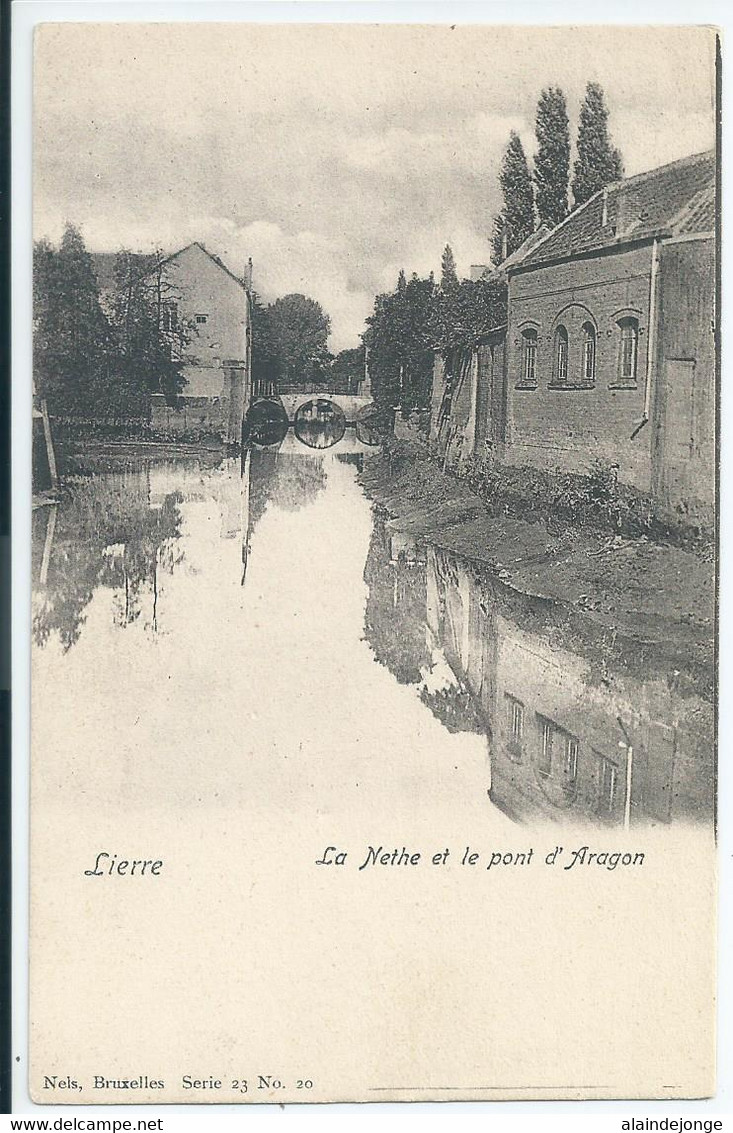 Lier - Lierre - La Nethe Et Le Pont D' Aragon - Lier