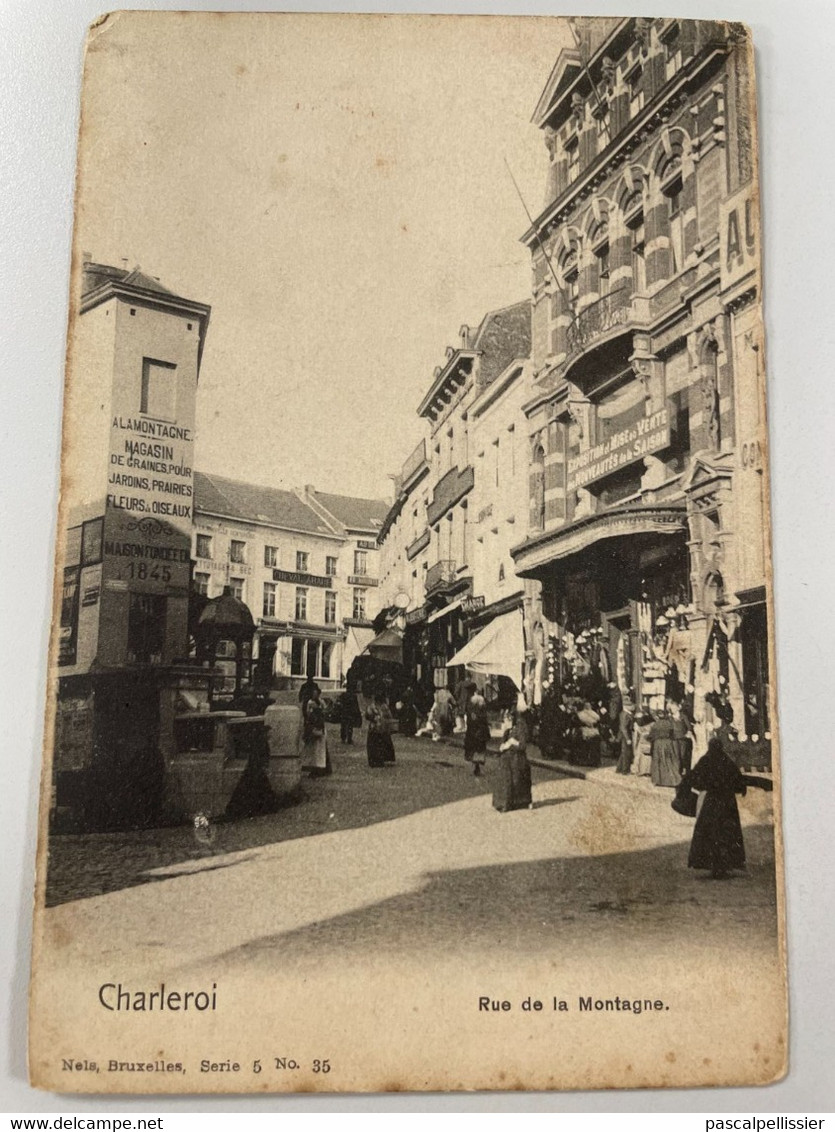 CPA - BELGIQUE - CHARLEROI - Rue De La Montagne + Commerces + Animation ( Dos NON Divisé ) - Charleroi