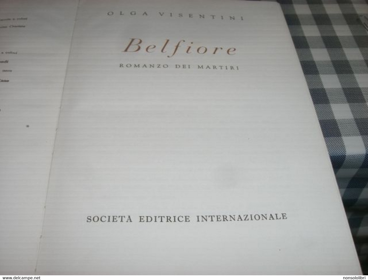 LIBRO "BELFIORE" OLGA VISENTINI -EDITRICE SEI -COLLANA PERSONAGGI 1965 - Classici