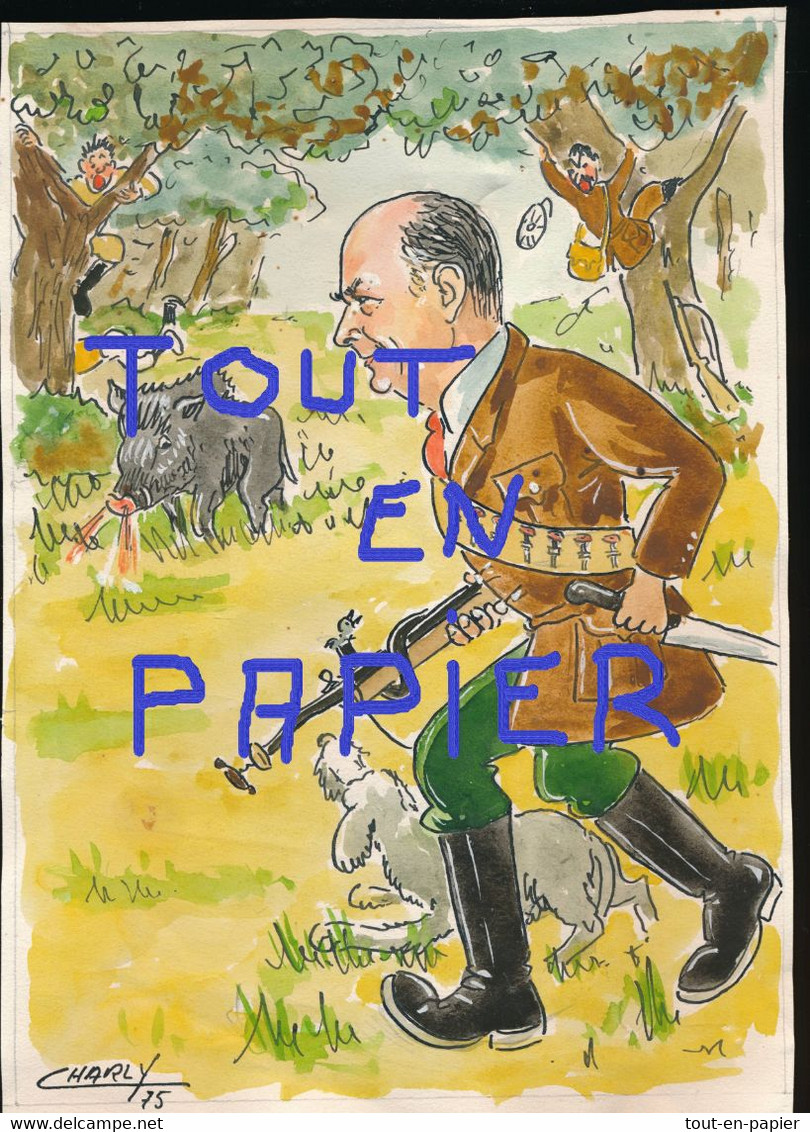 Dessin Original Signé Charles Arnaud Dit CHARLY - 1975 - Caricature Pompidouchasseur à La Chasse Sanglier Chien Fusil - Aquarelles