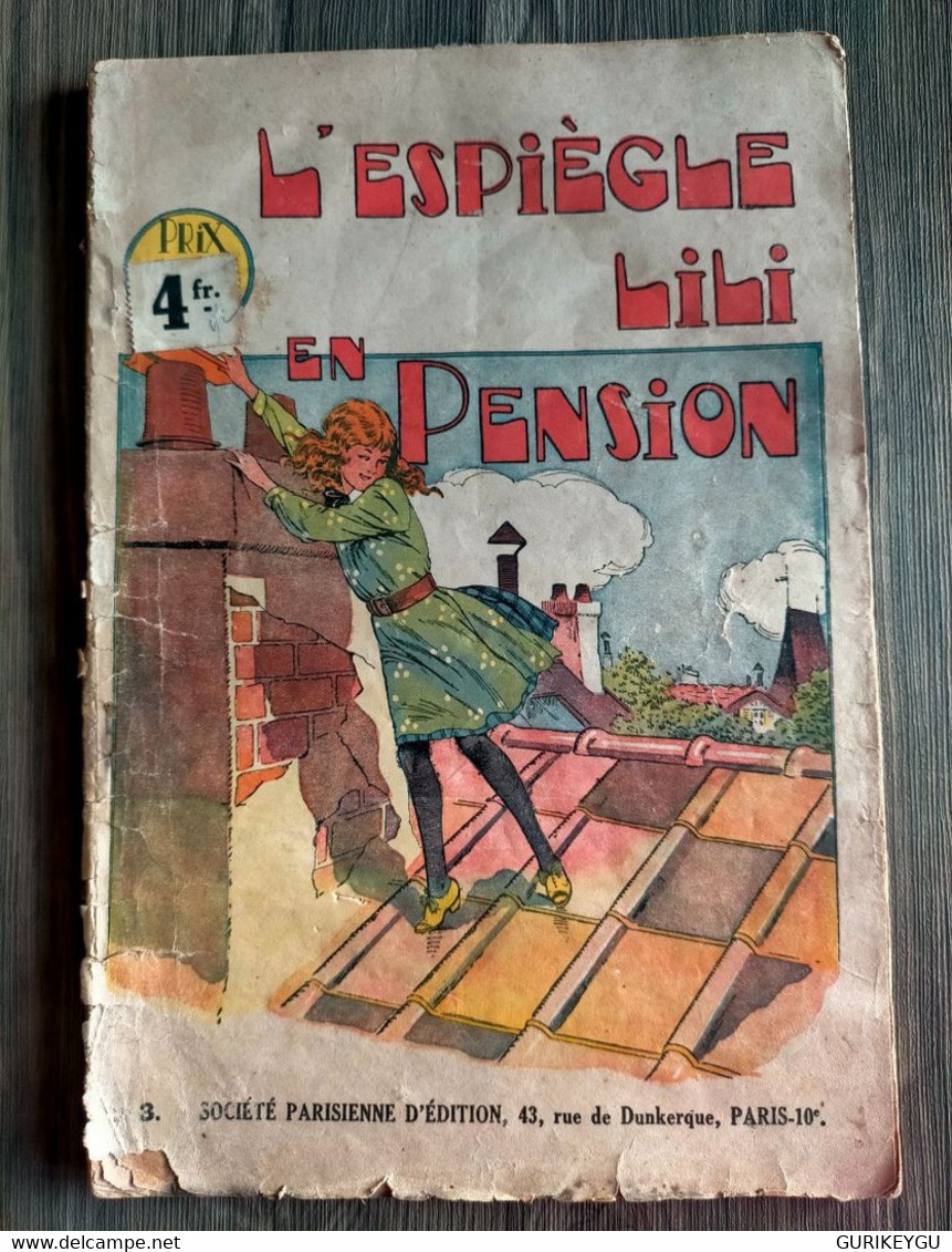 L'espiègle LILI EN PENSION N° 3  De 1933 Sur 64 Pages - Lili L'Espiègle