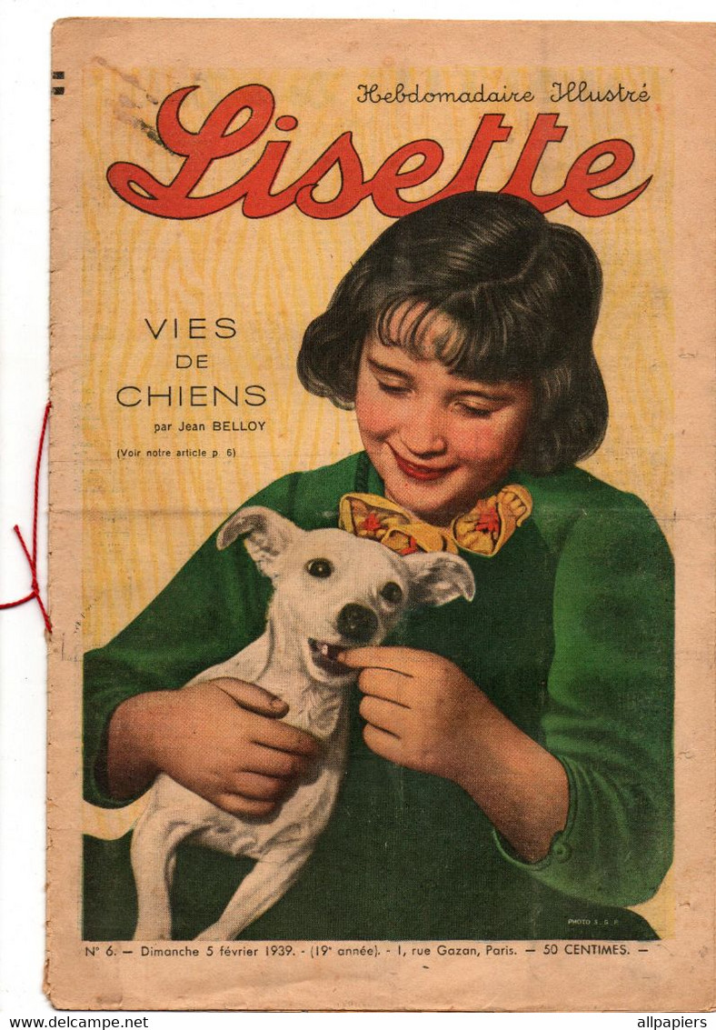 Lisette N°6 Vies Des Chiens - Sous Le Haik Bleu - Linette S'envole...- L'illusion De L'écran - Des Robes Longues ...1939 - Lisette