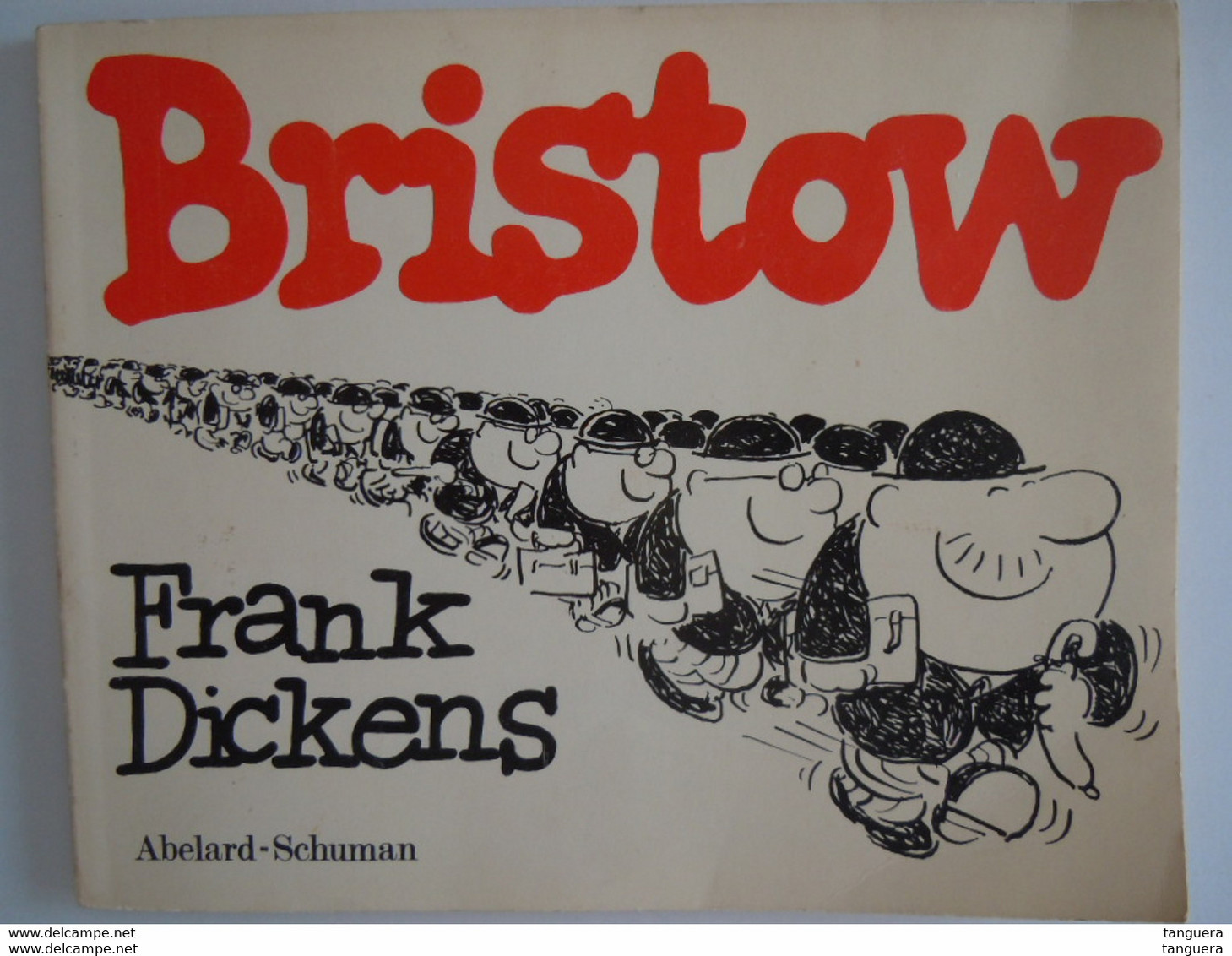 Bristow Frank Dickens Strip Cartoons 1972 Abelard-Schuman - Other & Unclassified