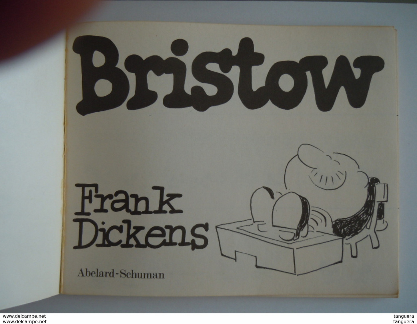 Bristow Frank Dickens Strip Cartoons 1972 Abelard-Schuman - Sonstige & Ohne Zuordnung