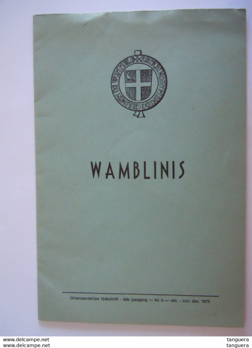 Wamblins Driemaandelijks Tijdschrift Nr 4 1975 Wemmel Dialecten De Kam Tyfusepidemie En Toponymie Wemmel16 Pagina's - Andere & Zonder Classificatie