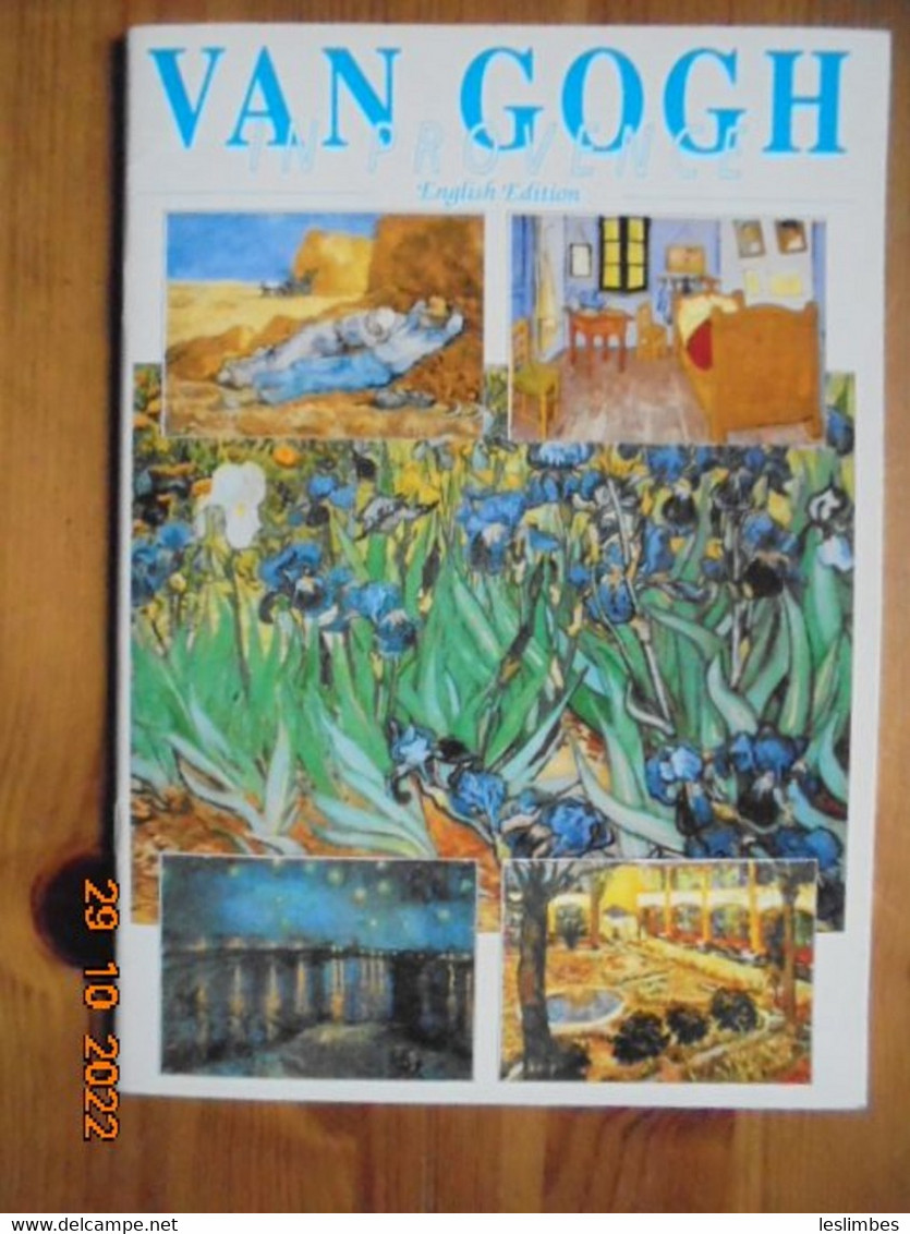 Van Gogh In Provence (English Edition) By Marc Guitteny. Societe Ajax 1998 - Art History/Criticism