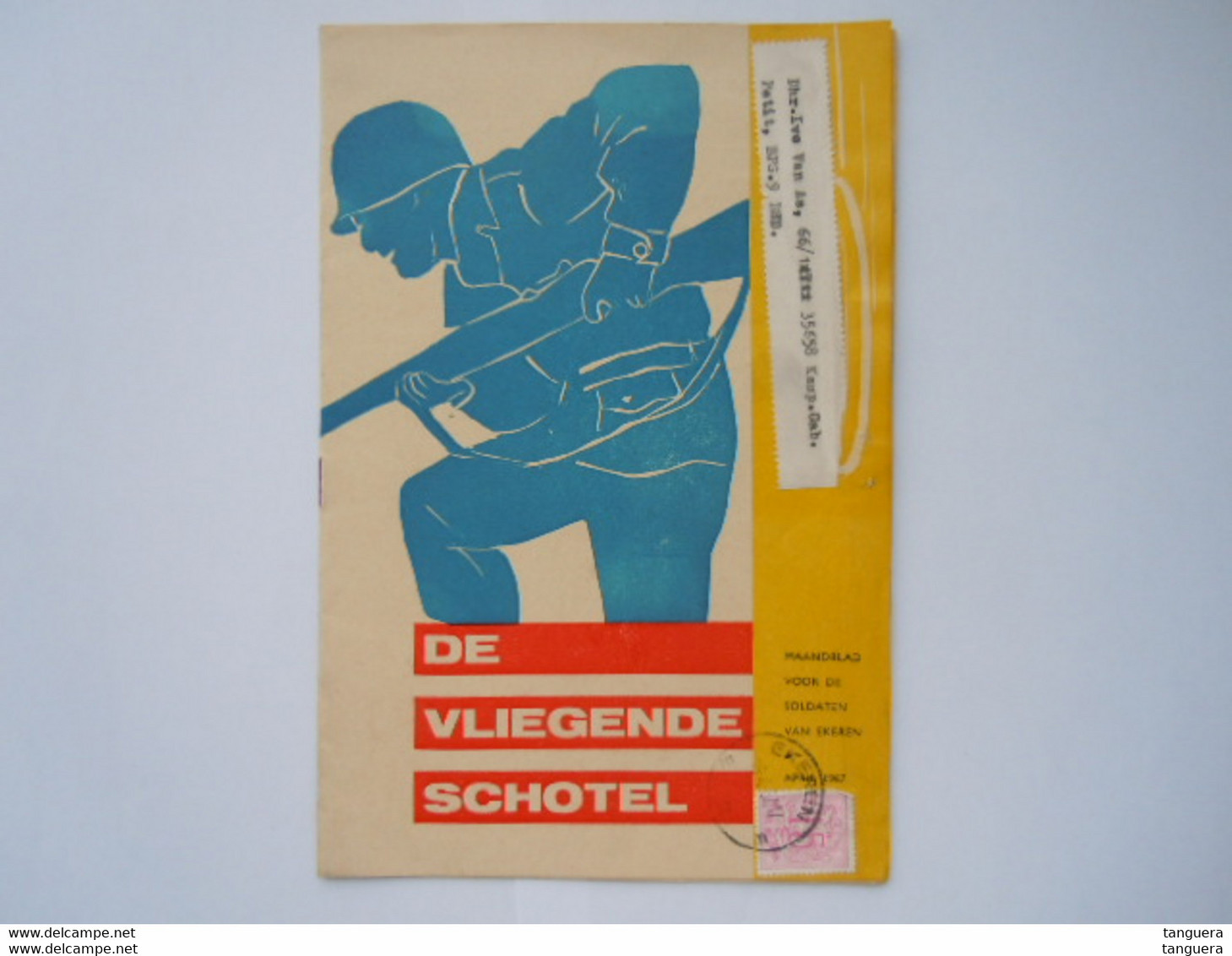 De Vliegende Schotel Maandblad Voor De Soldaten Van Ekeren April 1967 - Dutch