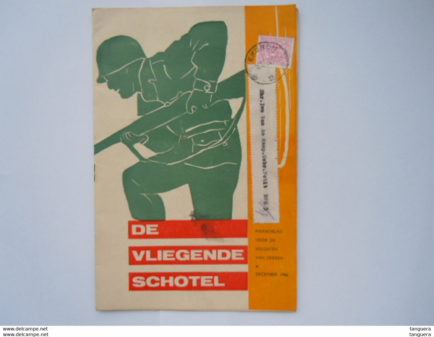 De Vliegende Schotel Maandblad Voor De Soldaten Van Ekeren December 1966 - Hollandais