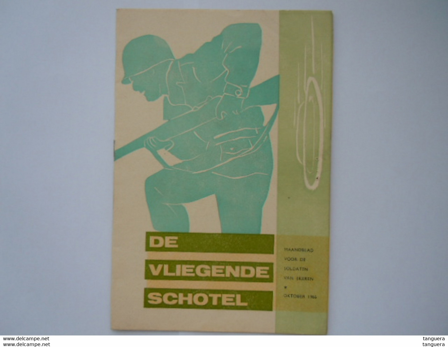 De Vliegende Schotel Maandblad Voor De Soldaten Van Ekeren Oktober 1966 - Holandés