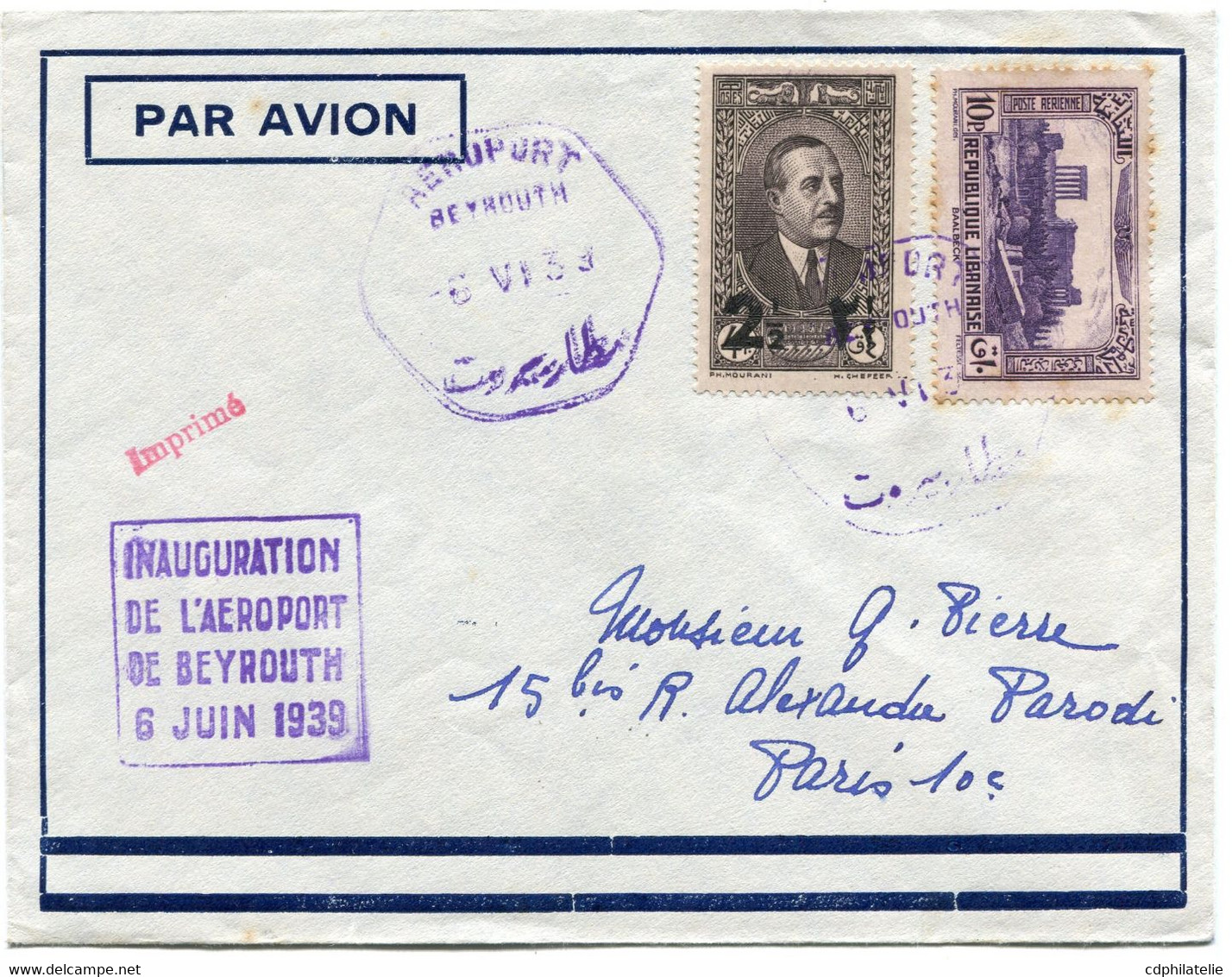 GRAND LIBAN LETTRE PAR AVION AVEC CACHET " INAUGURATION DE L'AEROPORT DE BEYROUTH....." DEPART AEROPORT BEYROUTH 6 VI 39 - Brieven En Documenten