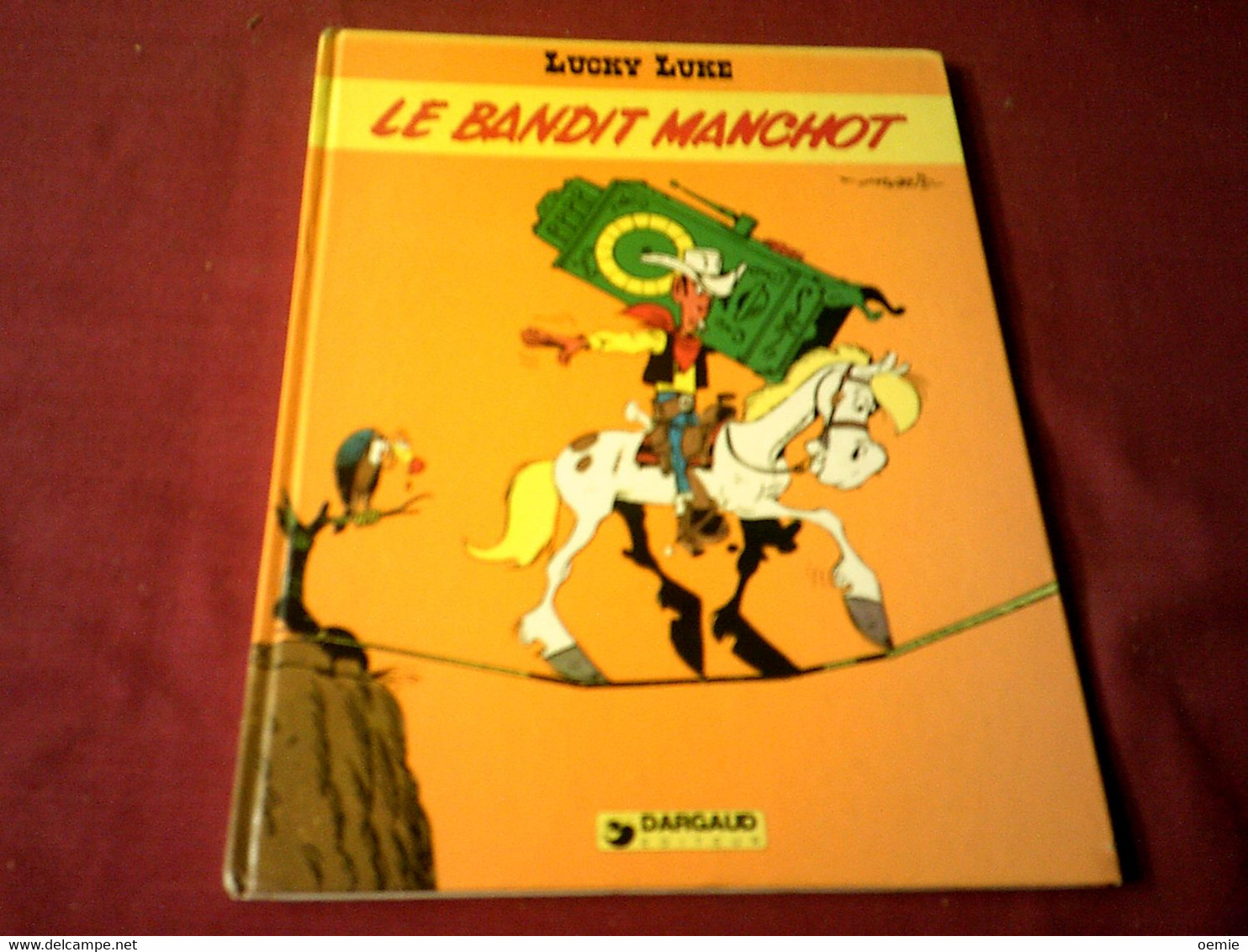 LUCKY LUKE   LE BANDIT MANCHOT  1981 - Lucky Luke