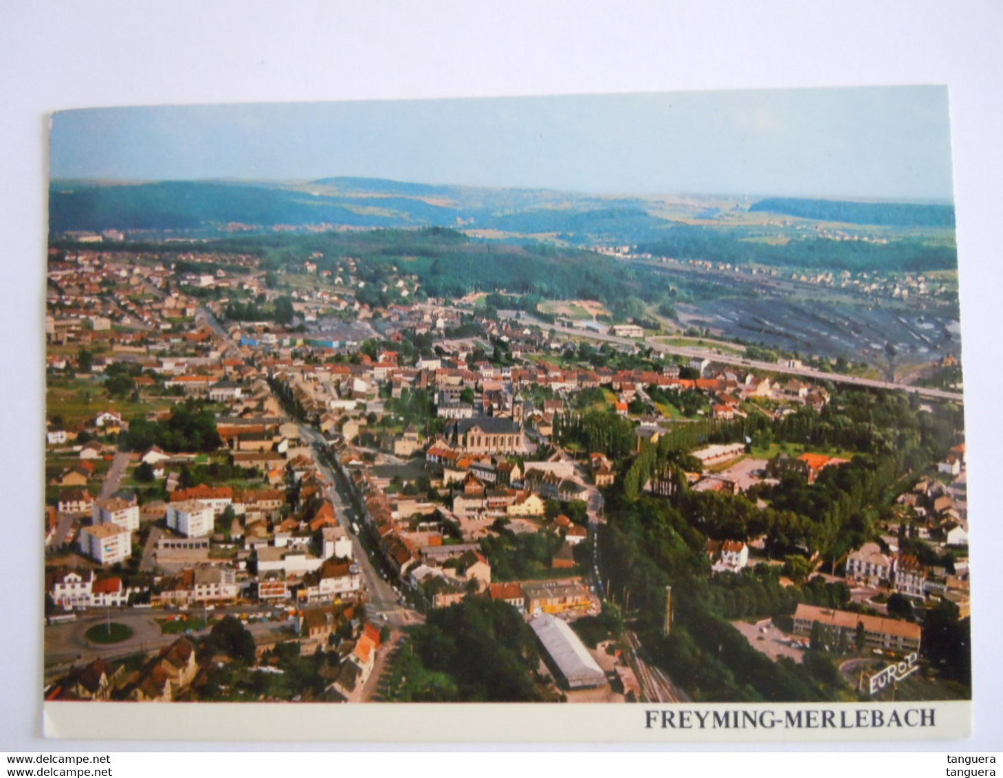 57 Moselle Freyming Merlebach Vue Aérienne Edit Europ 10417 Circulée 1984 - Freyming Merlebach