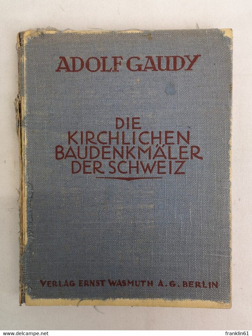 Die Kirchlichen Baudenkmäler Der Schweiz. Graubünden. Bd. I. - Architecture