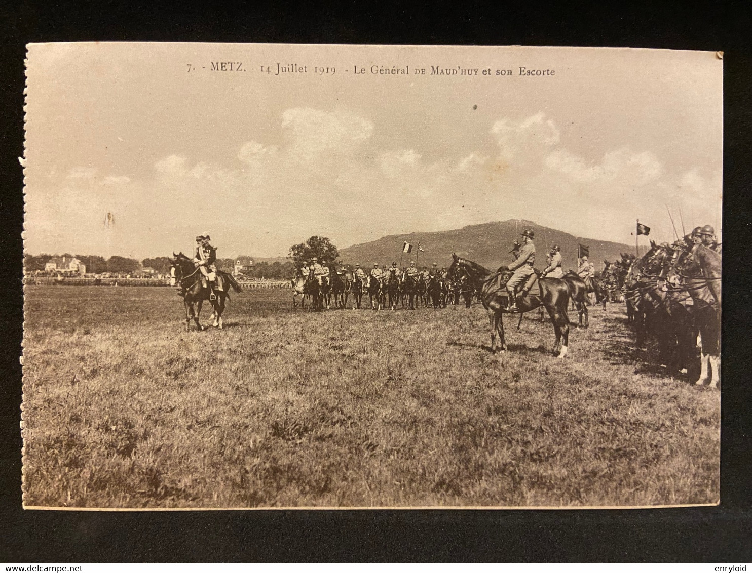 METZ. I4 Juillet 1919 - Le Général DE MAUD'HUY Et Son Escorte - Metz Campagne