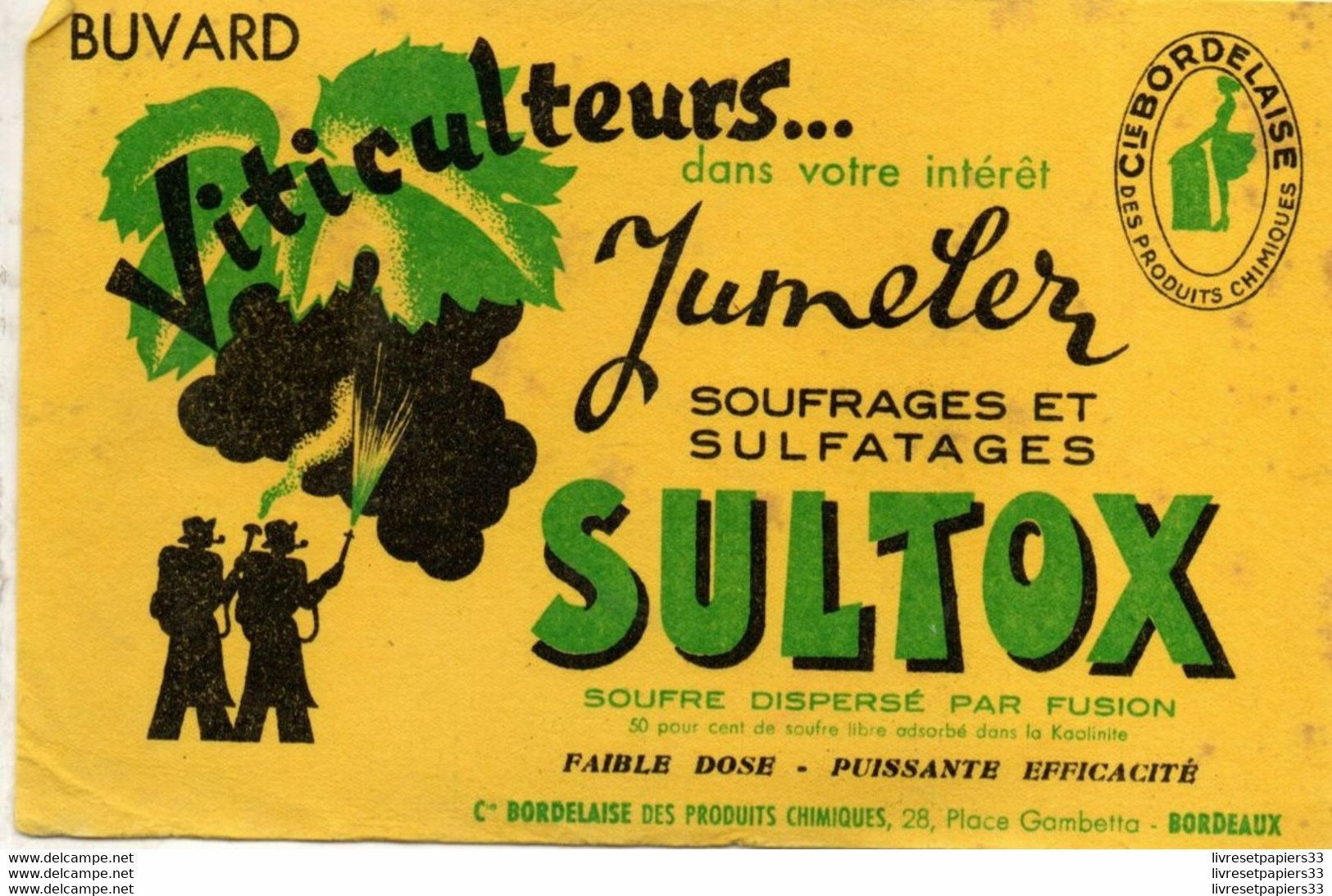 Buvard Viticulteurs JUMELER Soufrages Et Sulfatages SULTOX Bordeaux - Agriculture