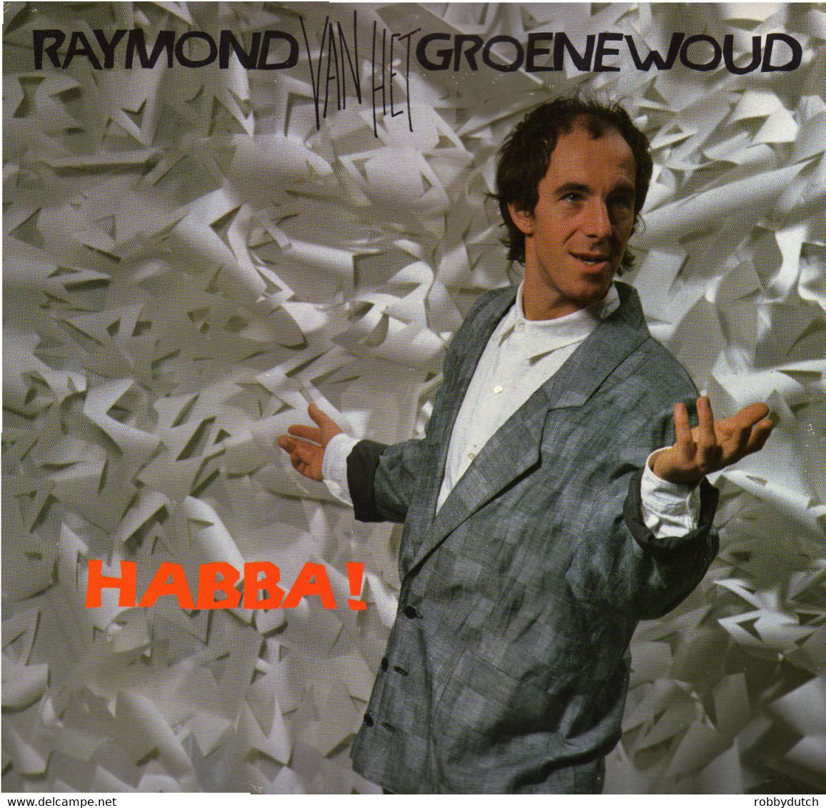 * LP *  RAYMOND VAN HET GROENEWOUD - HABBA! (Europe 1984 EX!!) - Autres - Musique Néerlandaise