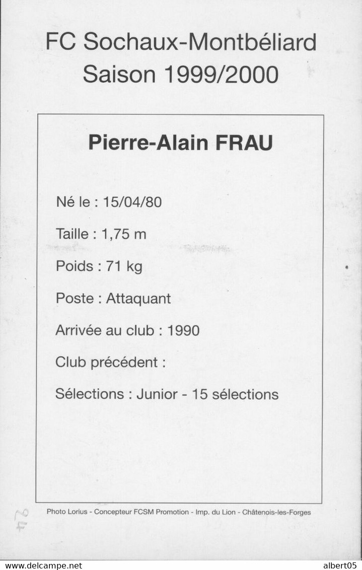 Equipe De Foot-Ball FC Sochaux Montbéliard - Saison 1999-2000 - Joueurs Et Staff - Sport - Sochaux
