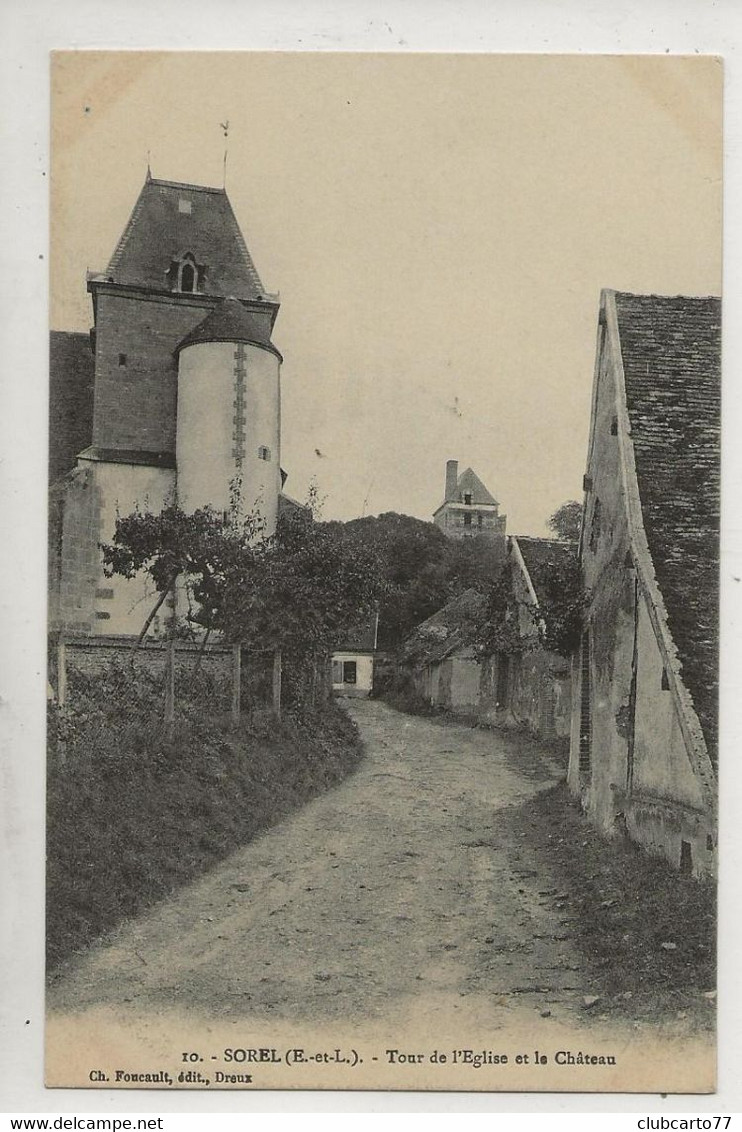 Sorel-Moussel (28) : La Rue De L'église De Sorel En 1910 PF. - Sorel-Moussel