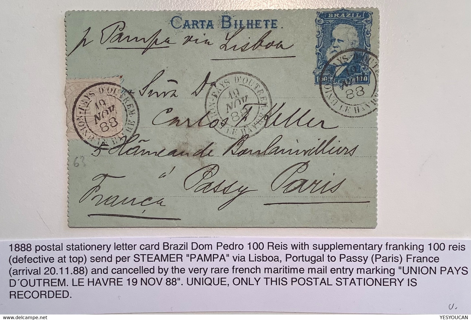 "UNION PAYS D’ OUTREM LE HAVRE 1888" SHIP MAIL Cds UNIQUE Brazil Don Pedro Postal Stationery>France(cover Poste Maritime - Covers & Documents