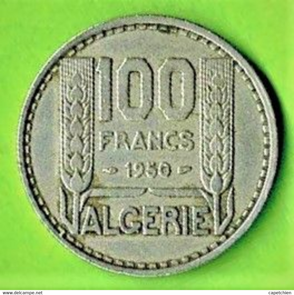 ALGERIE / 100 FRANCS / 1950 - Algérie