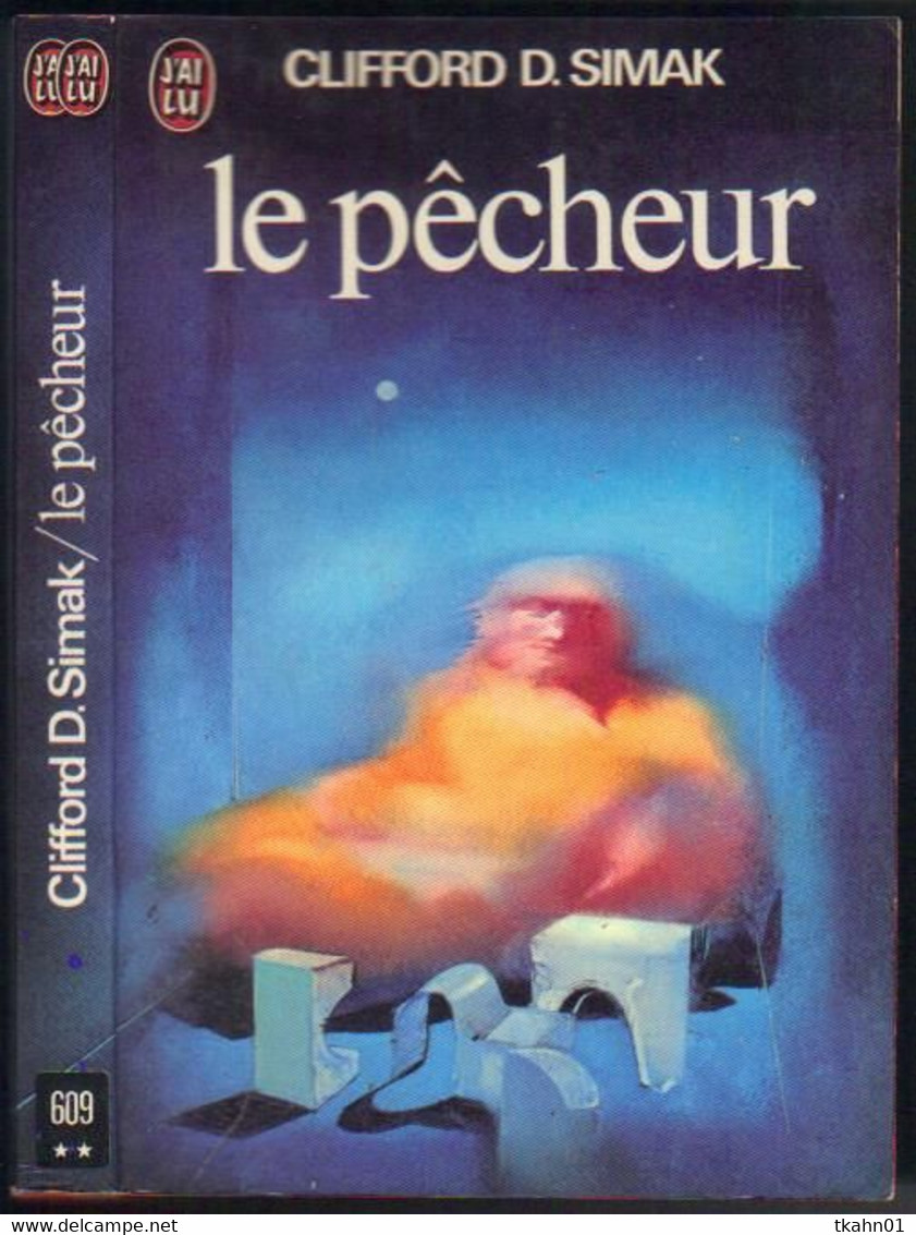 J'AI LU SCIENCE-FICTION  N° 609 " LE PECHEUR "  SIMAK   DE 1975 - J'ai Lu
