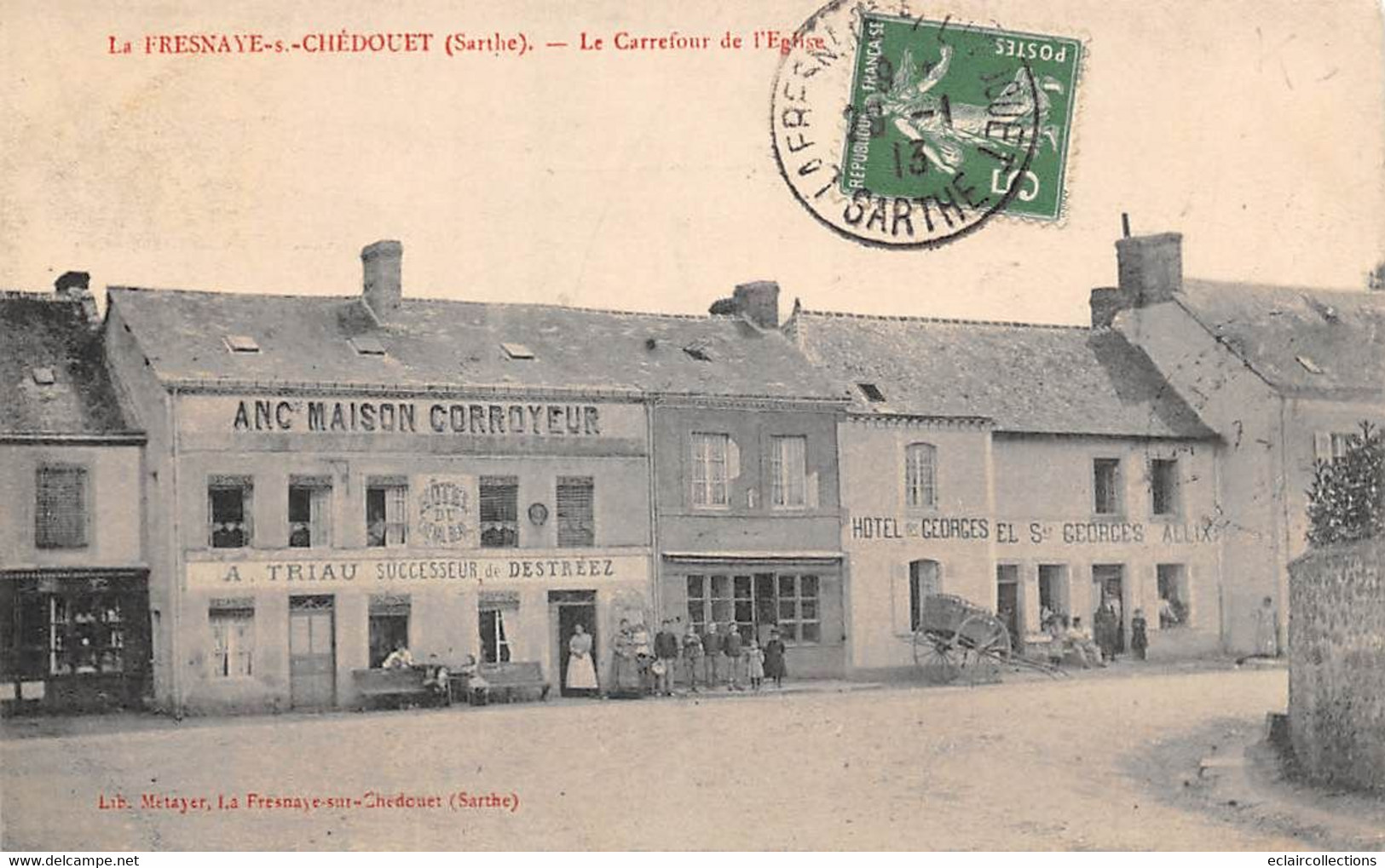 La Fresnaye Sur Chédouet      72      Le Carrefour De L'église . Hôtel Du Cheval Blanc              (voir Scan) - La Fresnaye Sur Chédouet