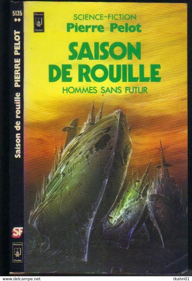 PRESSES-POCKET S-F N° 5135 " SAISON DE ROUILLE "   PELOT  DE 1982 - Presses Pocket