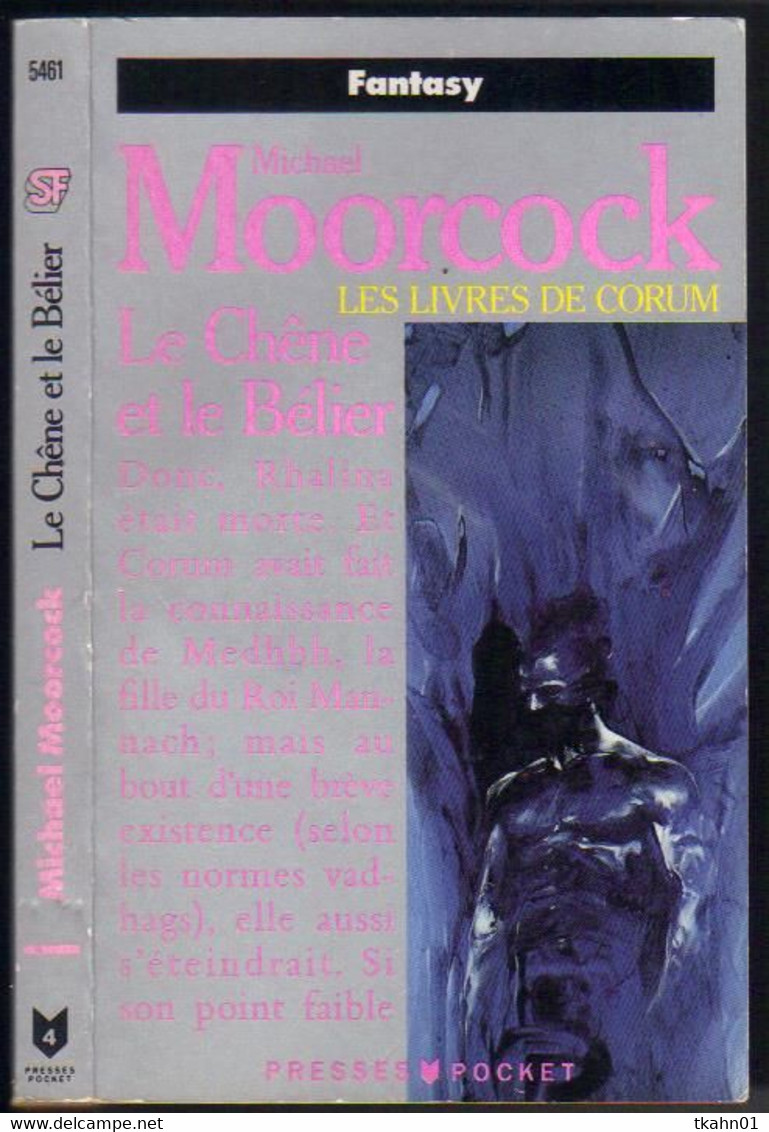 PRESSES-POCKET S-F N° 5461 " LE CHENE ET LE BELIER "   MOORCOCK  DE 1993 - Presses Pocket