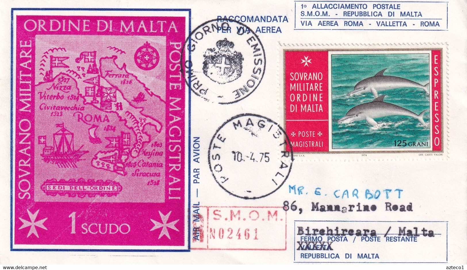 S.M.O.M. - FDC 1975 - ESPRESSO - DELFINI - PRIMO ALLACCIAMENTO POSTALE SMOM - MALTA - VIAGGIATA IN RACC. PER MALTA - Sovrano Militare Ordine Di Malta