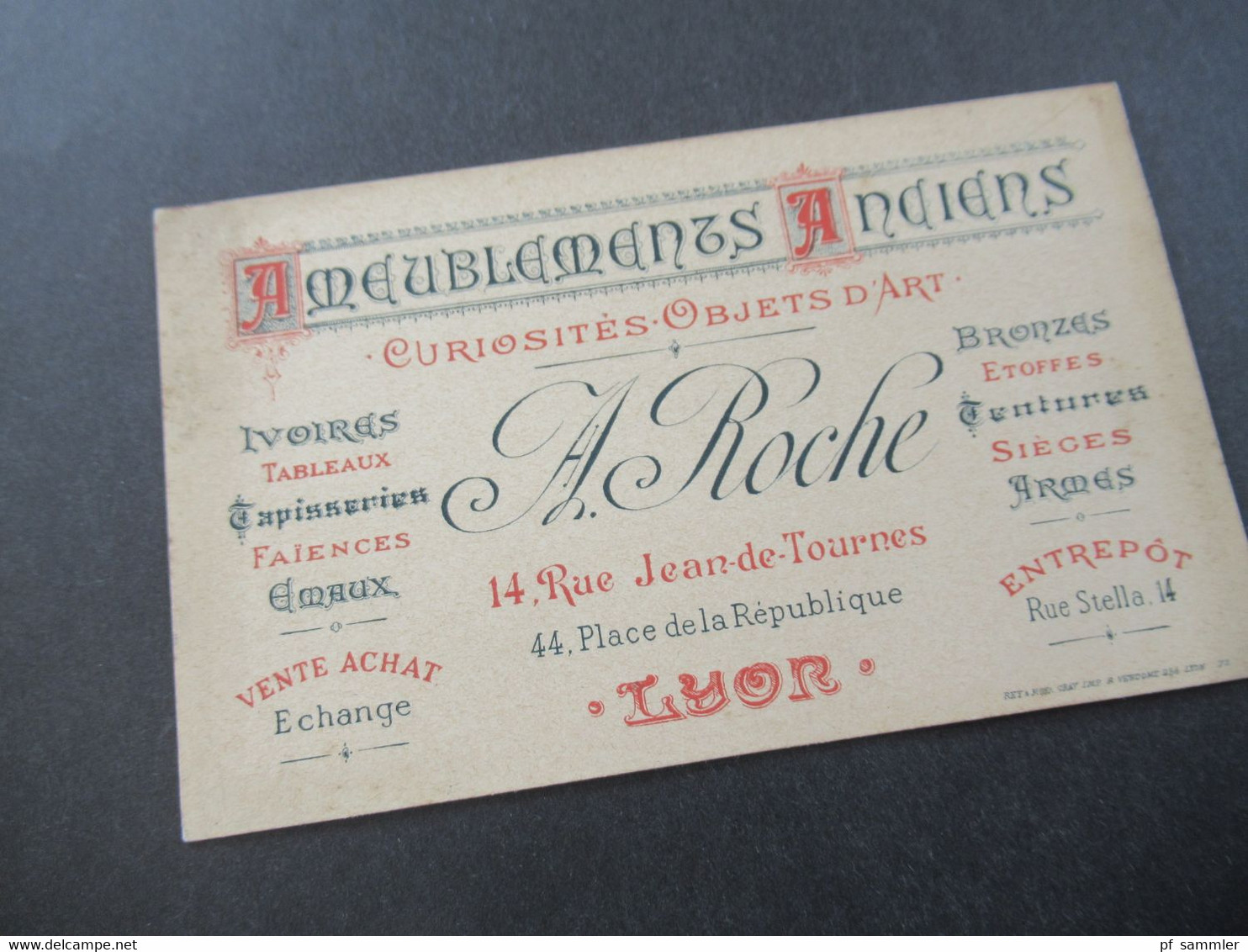 Frankreich Um 1890 Dekorative Werbekarte / Visitenkarte A. Roche Lyon Meubles Anciens Curiosites Objets D'Art - Publicités