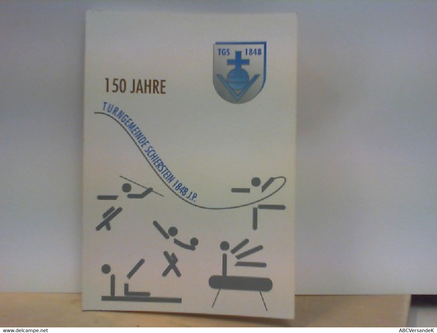 Festschrift 150 Jahre Turngemeinde Schierstein 1848 J. P. - Hessen