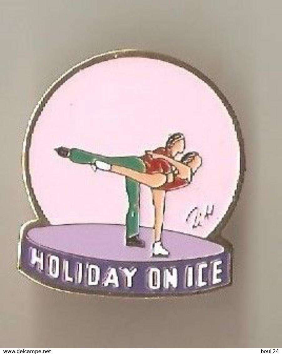 PIN'S THEME  PATINAGE ARTISTIQUE  HOLIDAY ON ICE - Pattinaggio Artistico