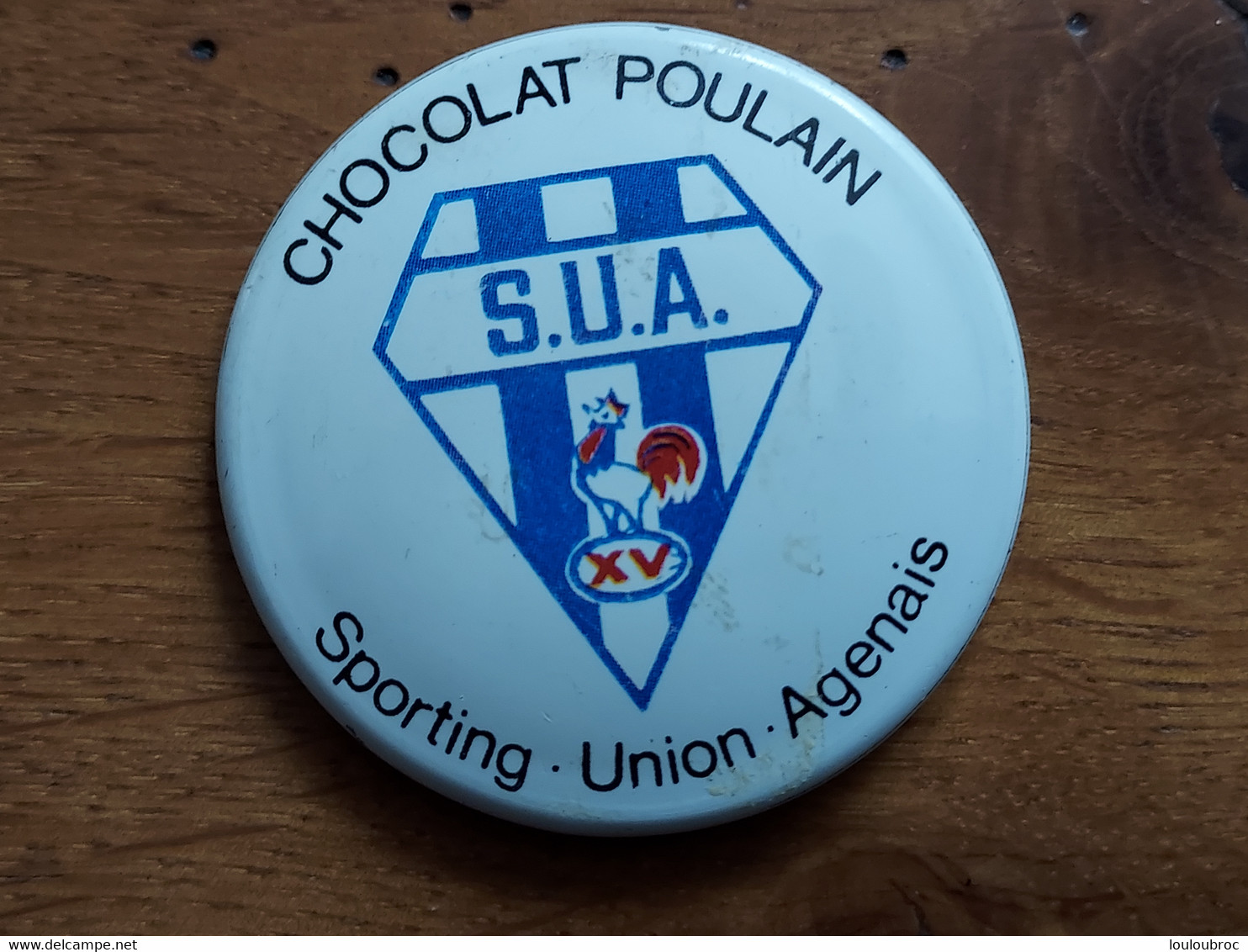CHOCOLAT POULAIN Badge Tôle Sérigraphiée SPORTING UNION AGENAIS S.U.A. - Chocolat