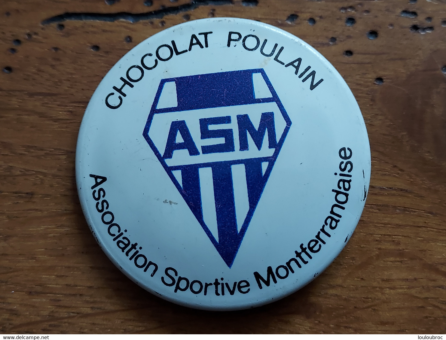 CHOCOLAT POULAIN Badge Tôle Sérigraphiée ASSOCIATION SPORTIVE MONTFERRANDAISE ASM - Chocolat