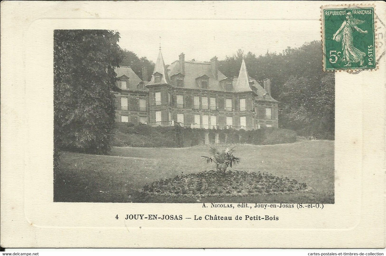 JOUY EN JOSAS , Le Château De Petit Bois , 1912 , µ - Jouy En Josas