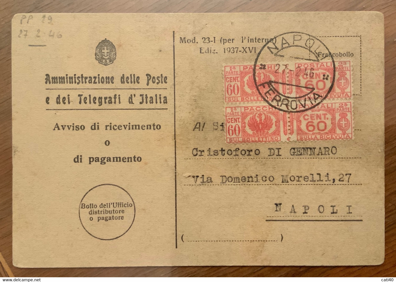 AFFRANCATURA D'EMERGENZA - PACCHI POSTALI REGNO 60 C. Coppia Su R.R.  Mod.23 (1937) - NAPOLI * FERROVIA * 27/2/46 - Postal Parcels