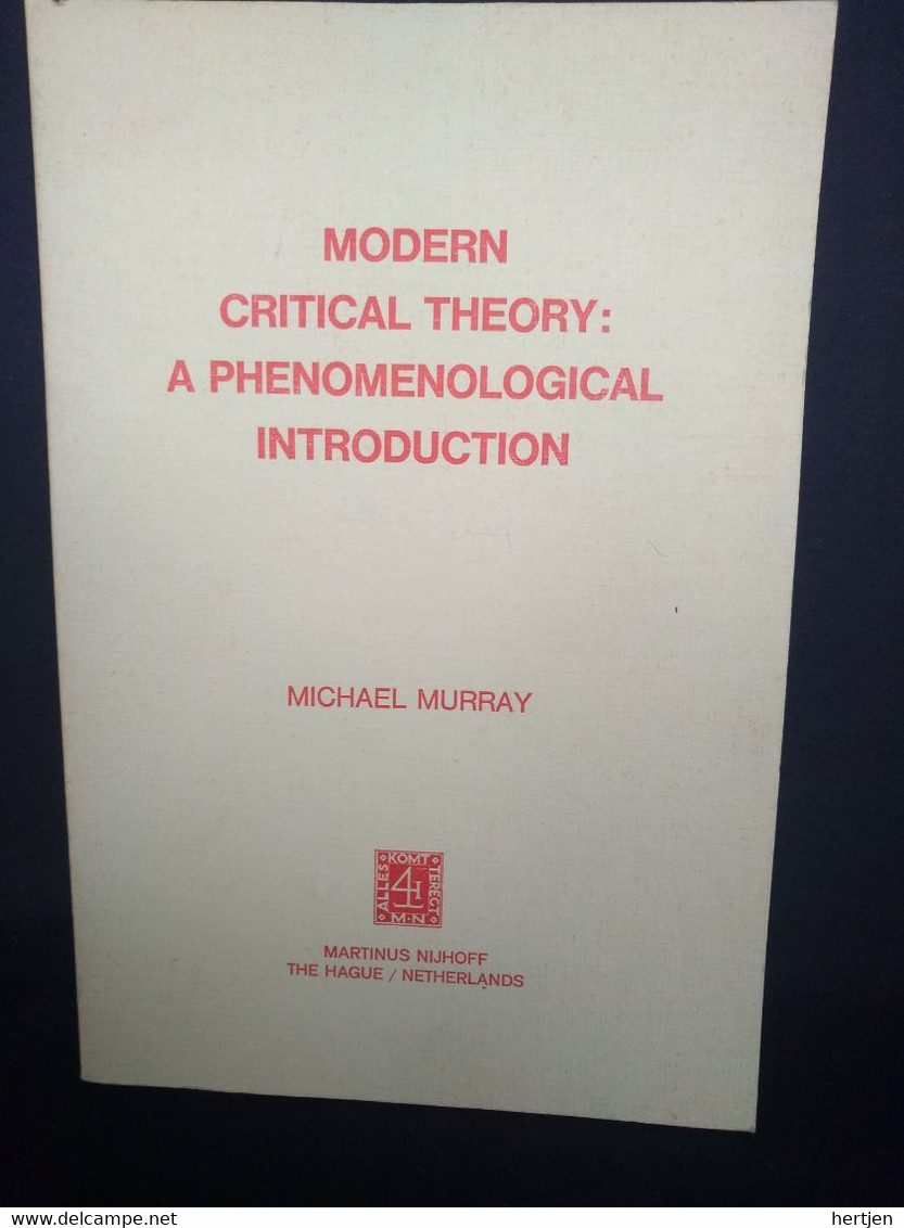 Modern Critical Theory: A Phenomenological Introduction. - Michael Murray - Kultur