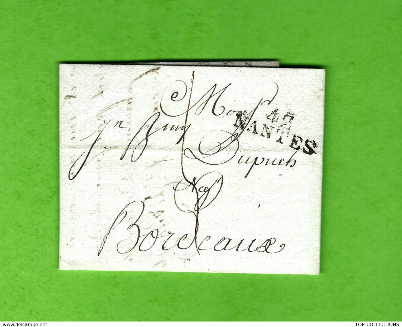 1801 LAC De Nantes Marque Postale  42 NANTES   Par LeVicomte Pour Dupuch Armateur Négociant Bordeaux V.SCANS+HISTORIQUE - 1801-1848: Precursores XIX